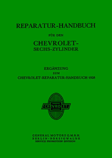 Chevrolet 6-Zylinder Modelle 1929/30 Reparatur-Handbuch