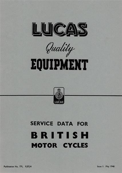 Lucas Quality Equipment Service Data for British Motor Cycles