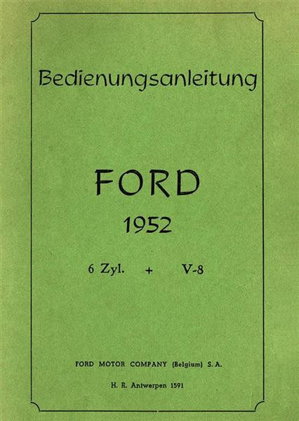 Ford 6  /V8 - Zylinder 1952 Betriebsanleitung