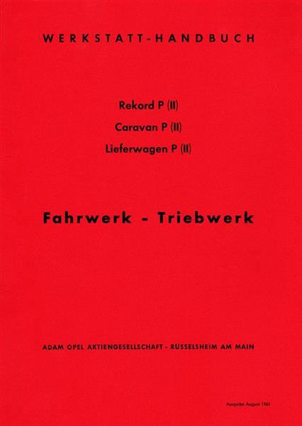 Opel Rekord P II/ Caravan P II/ Lieferwagen Werkstatt-Handbuch 