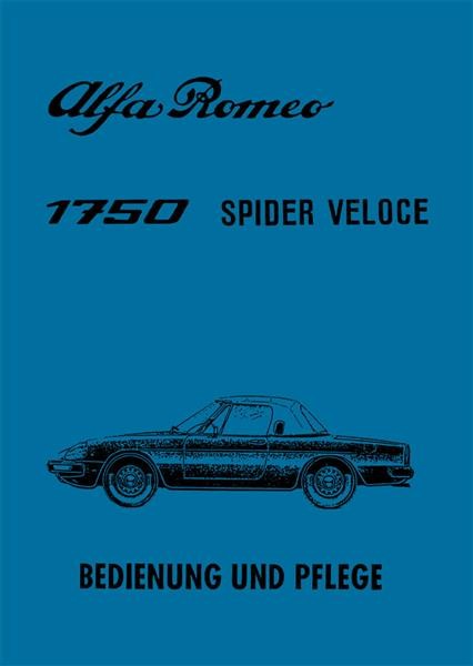 Alfa Romeo 1750 Spider Veloce Betriebsanleitung