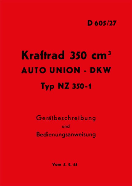 DKW NZ 350-1 Kraftrad Auto Union Betriebsanleitung