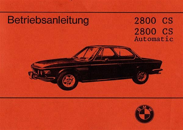 BMW 2800 CS und Automatic Betriebsanleitung