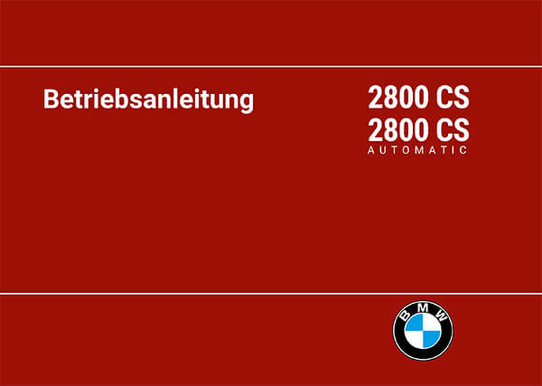 BMW 2800 CS und Automatic Betriebsanleitung