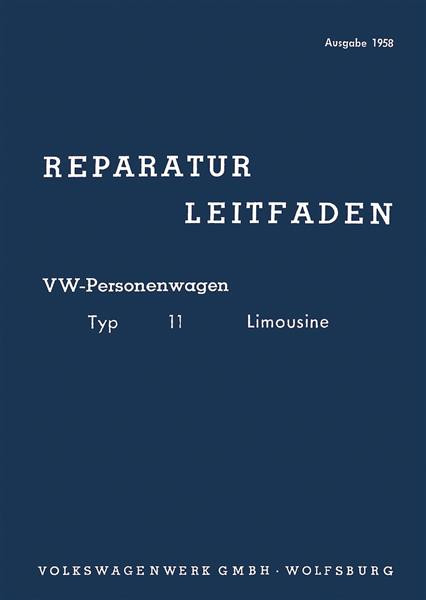 VW Käfer Typ 11 Limousine Reparaturleitfaden