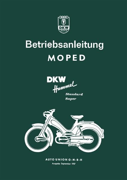 DKW Hummel Standard und Super Betriebsanleitung