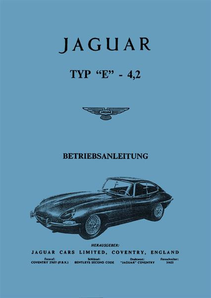 Jaguar Typ E mit 4,2 ltr. Betriebsanleitung