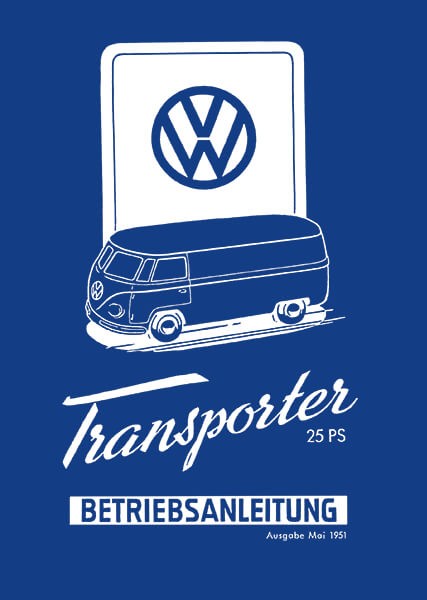 VW Transporter Bulli 25 PS Betriebsanleitung
