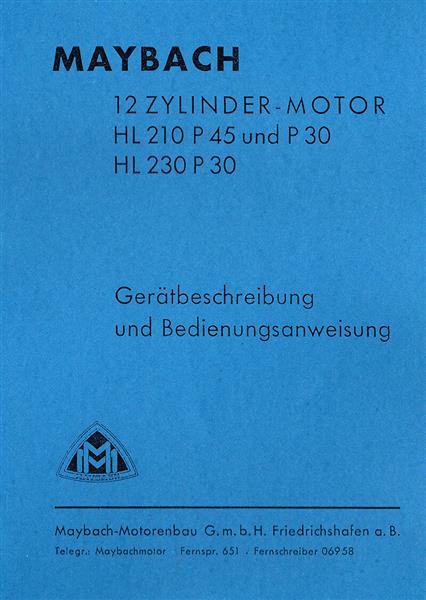Maybach 12-Zylinder-Motoren HL 210 P 45, P 30, HL 230 P 30, Betriebsanleitung