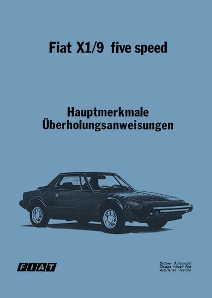 Fiat X 1/9 Five-Speed Überholungsanweisungen