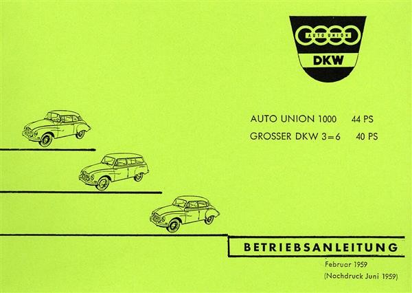 Auto Union 1000 - DKW Der große 3=6 Betriebsanleitung