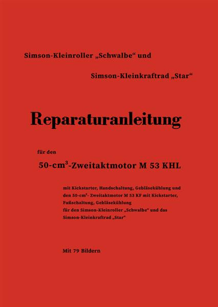 Simson Schwalbe Roller und Star Mofa Reparaturanleitung mit 80 Bildern