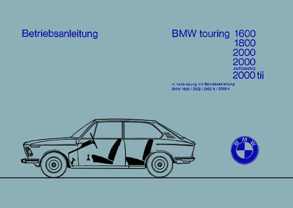 BMW 1600 1800 2000 Touring Zusatz-Betriebsanleitung