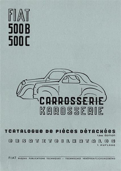 Fiat 500 B und C Topolino Ersatzteilkatalog der Karosserie