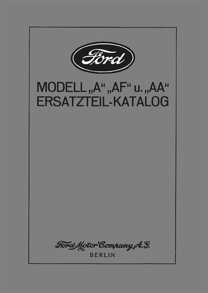 Ford Modell A AF und AA Ersatzteilkatalog