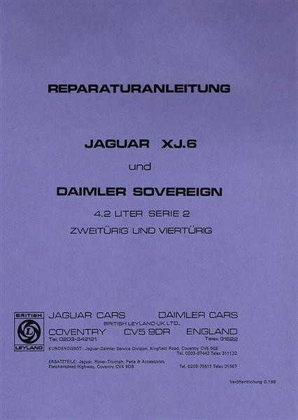 Jaguar XJ6 Series 2 und Daimler Souvereign Reparaturanleitung