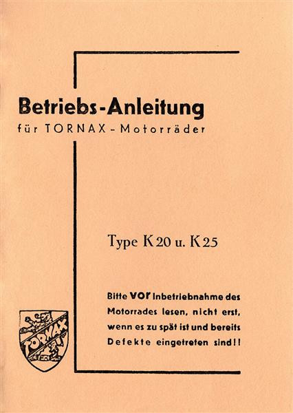 Tornax K 20 und K 25 Betriebsanleitung