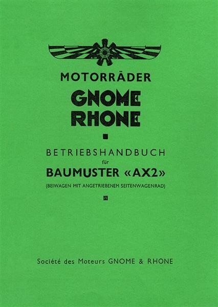 Gnome & Rhone AX 2 Baumuster, Betriebsanleitung