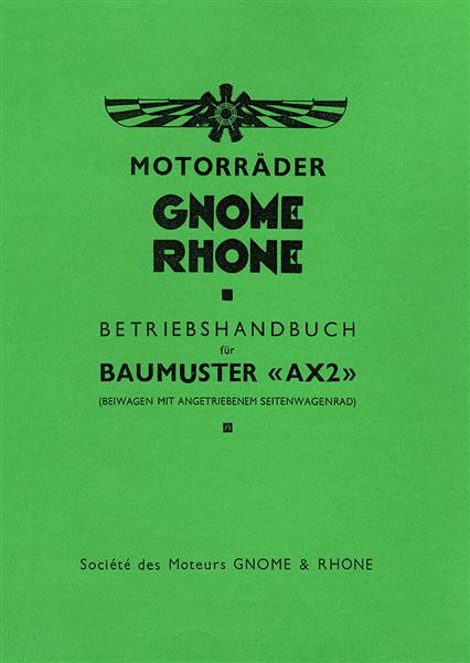 Gnome & Rhone AX 2 Baumuster, Betriebsanleitung