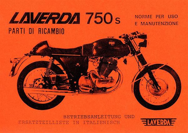 Laverda 750S, Betriebsanleitgung und Ersatzteilkatalog