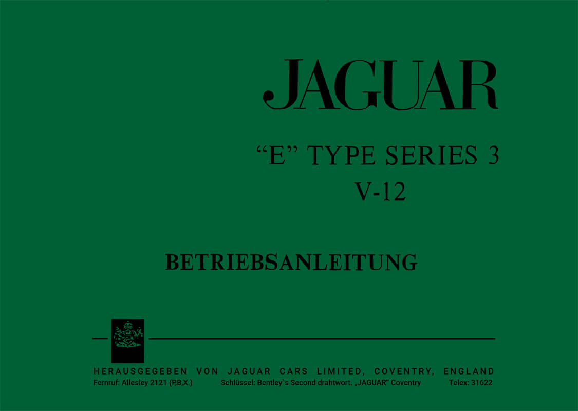 Jaguar E-Type Series 3 V-12, Betriebsanleitung