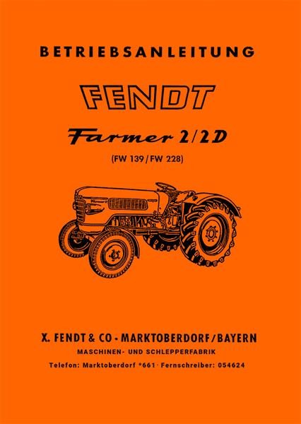 Fendt Farmer 2 und 2D Betriebsanleitung