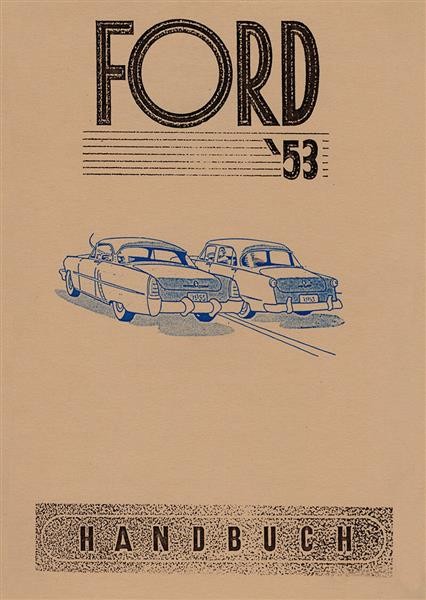 Ford Modelle 1953 V 6 und V 8 Bedienungsanleitung