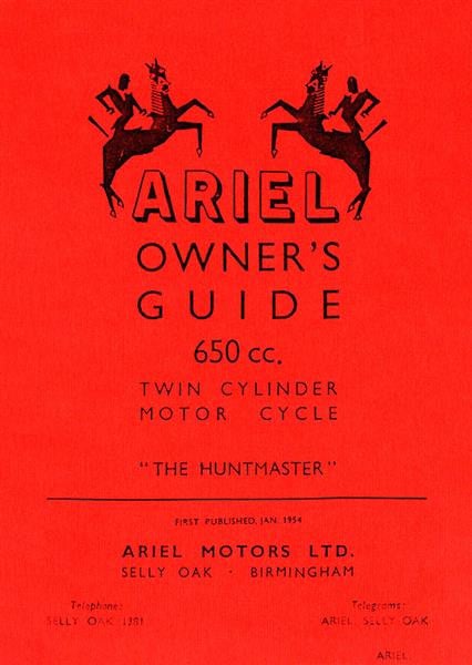 Ariel Motor Cycle 650 ccm Twin Cylinder Owner's Guide