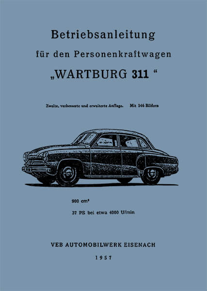 Wartburg Typ 311-0 311-8 311-2 311-9 311-5a Betriebsanleitung
