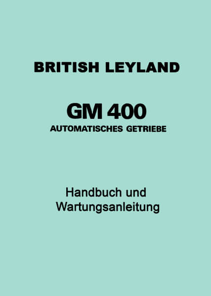 British Leyland GM400 Betriebsanleitung