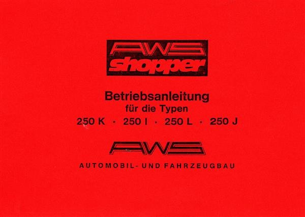 AWS Shopper Modelle 250 K / 250 L / 250 I / 250 J, Betriebsanleitung