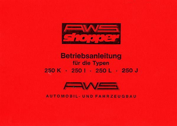 AWS Shopper Modelle 250 K / 250 L / 250 I / 250 J Betriebsanleitung