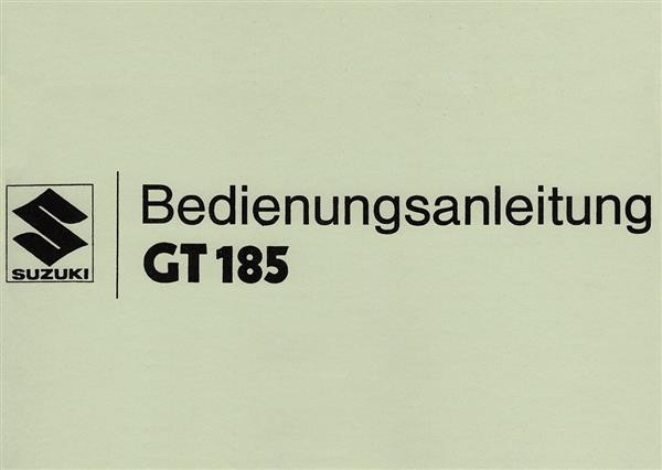 Suzuki GT185 Betriebsanleitung