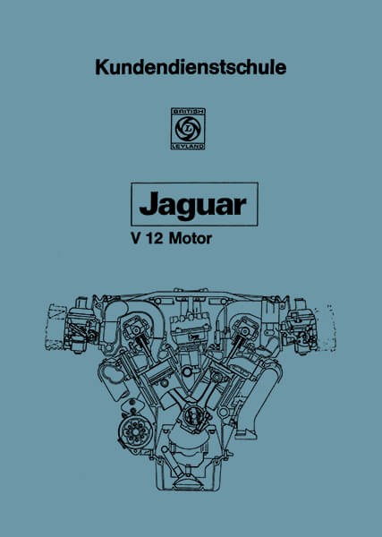 Jaguar E-Type, Serie III und XJ 12 Serie I, "Aus der Kundendienstschule" Reparaturanleitung