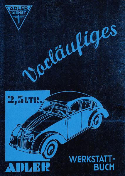 Adler 2,5 Liter, Vorläufiges Werkstattbuch