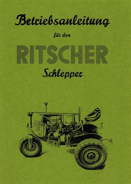 Ritscher Bauernschlepper Ritscher-3-Rad Schlepper Betriebsanleitung