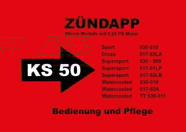 Zündapp KS50 Sport Cross Super-Sport Betriebsanleitung