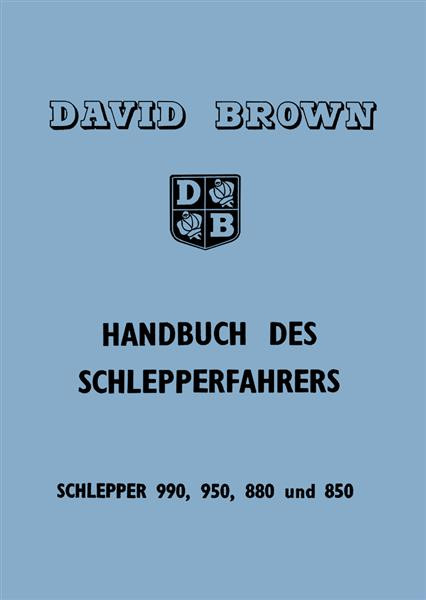 David Brown Schlepper 990 950 880 und 850 Handbuch