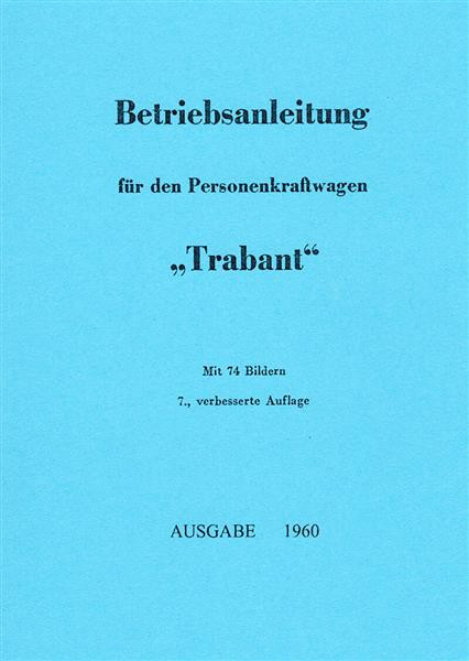 Trabant Limousine, Betriebsanleitung