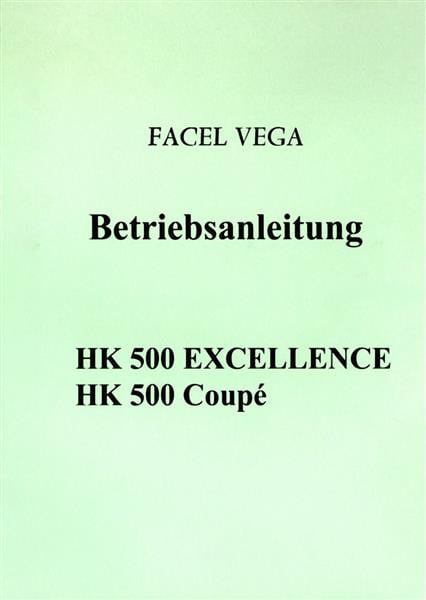 Facel Vega HK 500 Excellence / Coupé Betriebsanleitung