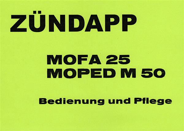 Zündapp Mofa 25 Betriebsanleitung