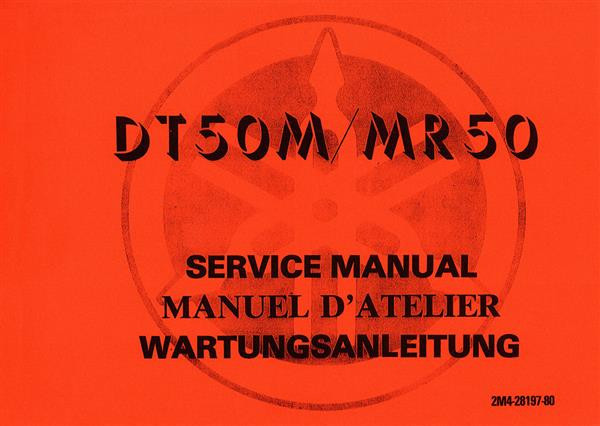 Yamaha DT50M, MR50 Wartungsanleitung