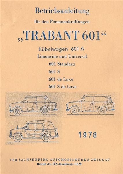 Trabant 601 Kübelwagen 601 A, Limousine und Universal, Betriebsanleitung