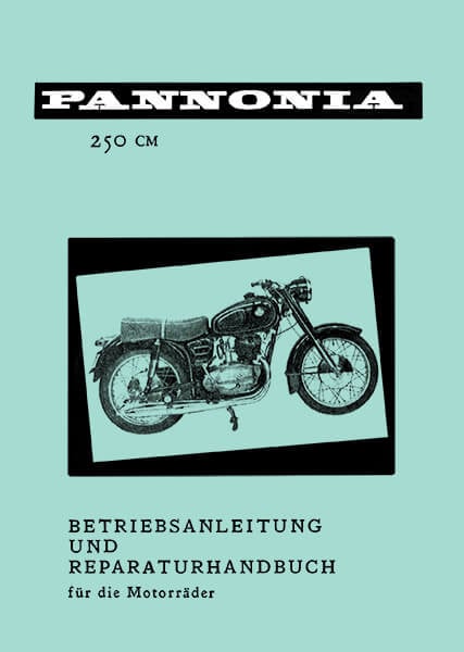 Pannonia TL250 Betriebsanleitung und Reparaturanleitung