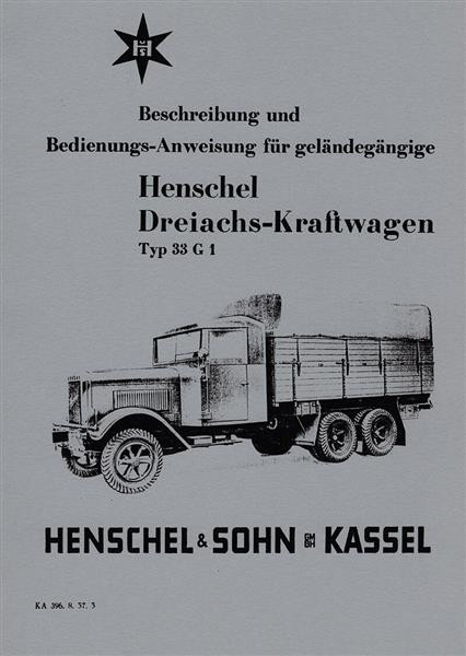 Henschel Dreiachs-Kraftwagen Typ 33 G 1 Betriebsanleitung