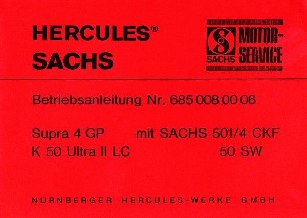 Hercules Supra 4 GP mit Sachs-Motor 501/4 CKF und K 50 Ultra II LC mit Sachs-Motor 50 SW, Betriebsanleitung