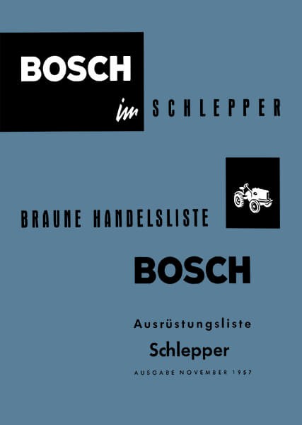 Bosch im Schlepper - Ausrüstungsliste