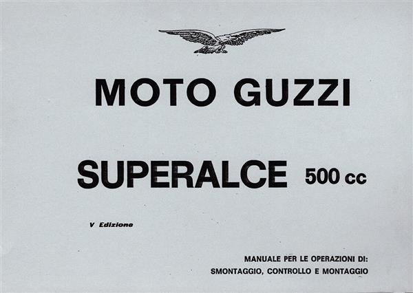 Moto Guzzi Superalce 500 Manuale di Servizio