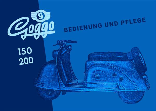 Glas Goggo 150 und 200 Bedienung und Pflege