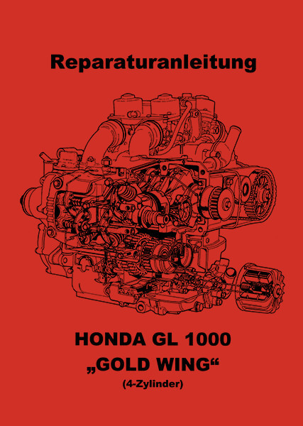 Honda Goldwing GL1000 Reparaturanleitung